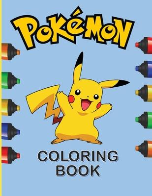 Official Pokemon Creative Colouring book For Kids All Age (Pokémon . Like Pikachu!)