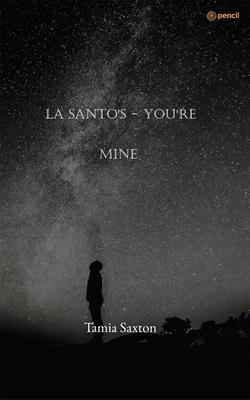 La Santo’s - You’re Mine