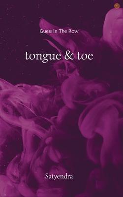 Tongue & toe: Guess In The Row