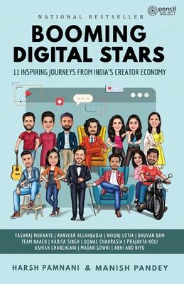 Booming Digital Stars: 11 Inspiring Journeys from India’s Creator Economy