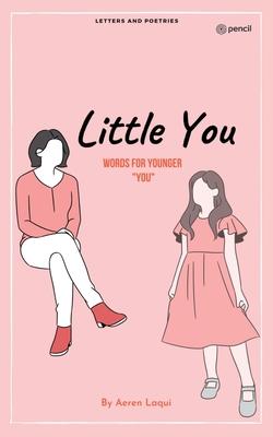 Little You: Words For Younger You