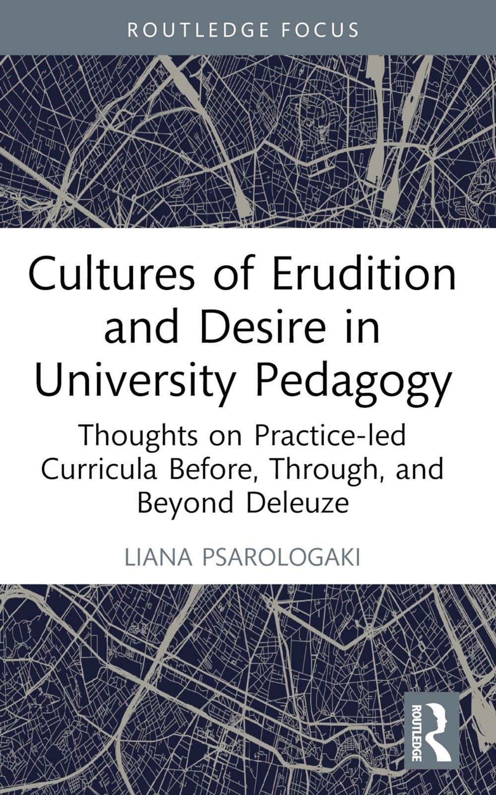 Cultures of Erudition and Desire in University Pedagogy: Thoughts on Practice-Led Curricula Before, Through, and Beyond Deleuze