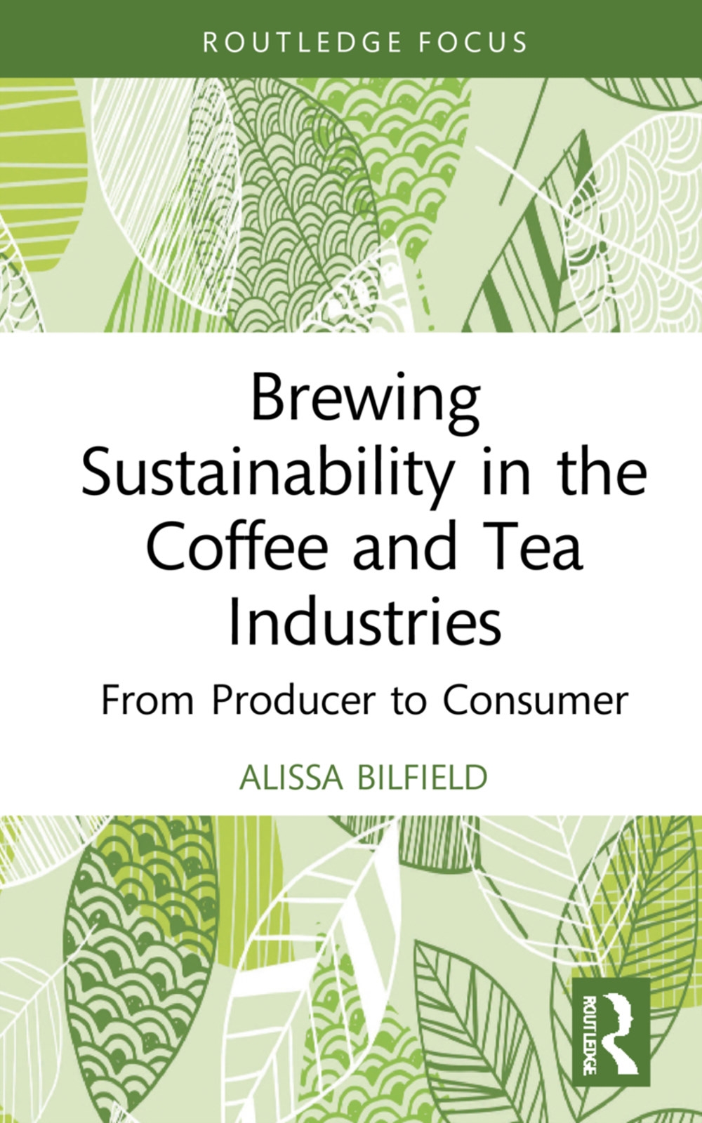Brewing Sustainability in the Coffee and Tea Industries: From Producer to Consumer