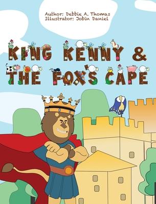 King Kenny and the Fox’s Cape