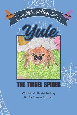 Yule: The Tinsel Spider