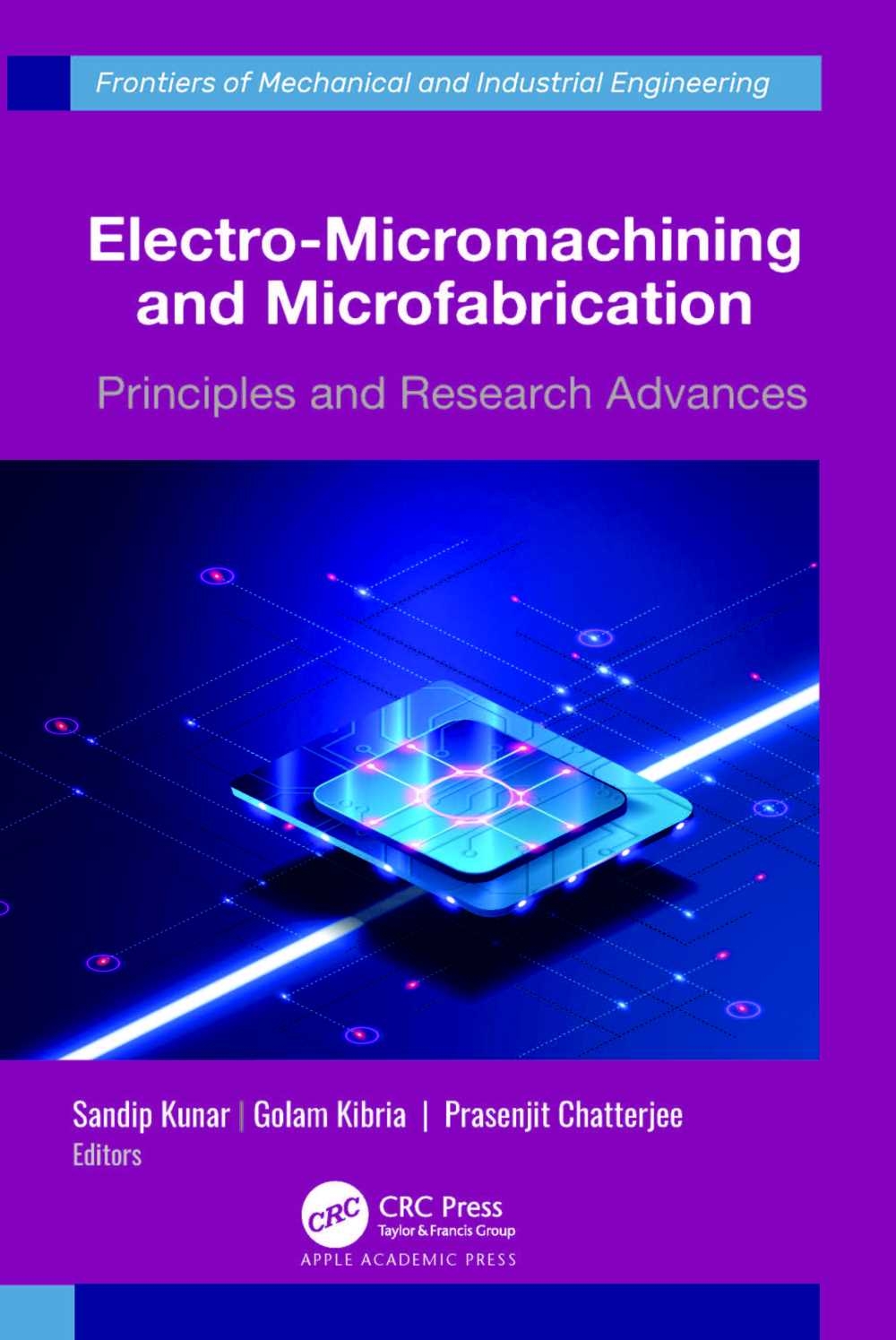 Electro-Micromachining and Microfabrication: Principles and Research Advances