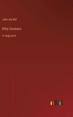 Kitty Carstairs: in large print