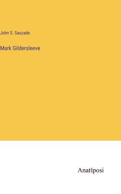 Mark Gildersleeve