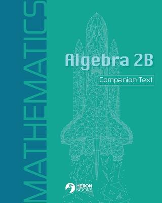 Algebra 2B Companion Text
