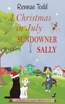 A Christmas in July Sundowner Sally: A pawfectly cozy cat mystery