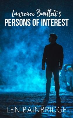 Lawrence Bartlett’s Persons of Interest