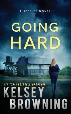 Going Hard: Southern Small Town Second Chance Romance