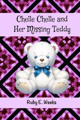 Chelle Chelle and Her Missing Teddy