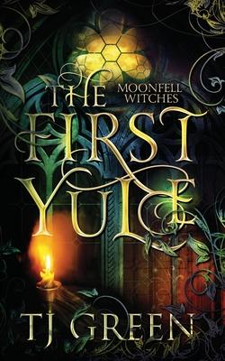 The First Yule: Paranormal Novella