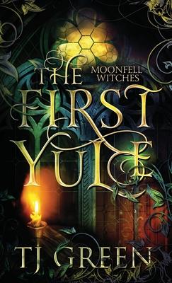 The First Yule: Paranormal Yuletide Novella