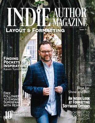 Indie Author Magazine: Kevin Tumlinson’s Inspirational Journey, Unlocking the Secrets of Lulu.com, and Navigating the World of Subscription B