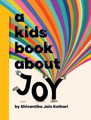 A Kids Book About Joy