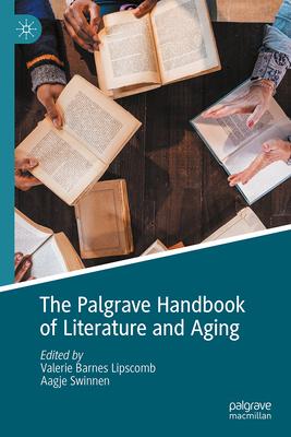 The Palgrave Handbook of Literature and Aging