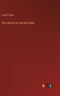 The Journal of Jacob Fowler