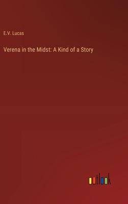 Verena in the Midst: A Kind of a Story