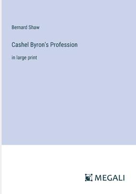 Cashel Byron’s Profession: in large print
