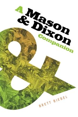 A Mason & Dixon Companion
