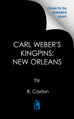 Carl Weber’s Kingpins: New Orleans
