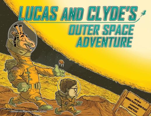 Lucas and Clyde’s Outer Space Adventure