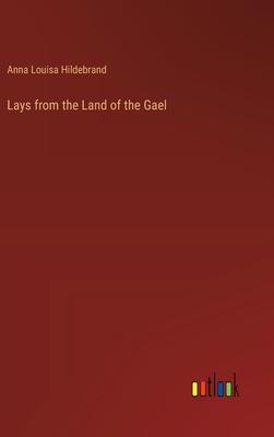 Lays from the Land of the Gael