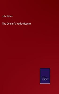 The Oculist’s Vade-Mecum