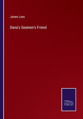 Dana’s Seamen’s Friend