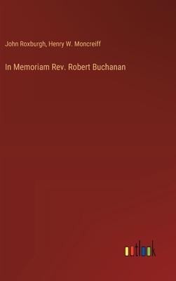 In Memoriam Rev. Robert Buchanan