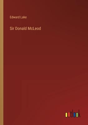 Sir Donald McLeod