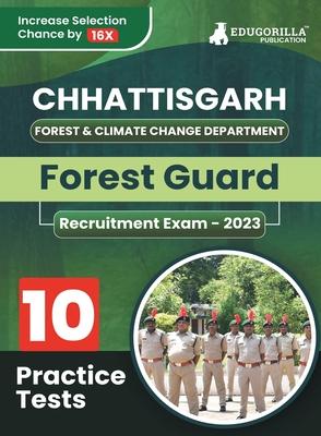 Chhattisgarh Forest Guard Exam 2023 (English Edition) Forest & Climate Change Department - 10 Full Length Mock Tests with Free Access to Online Tests