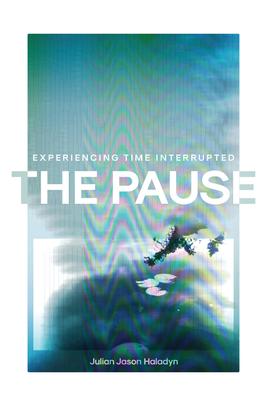 The Pause: Experiencing the Covid-19 Pandemic