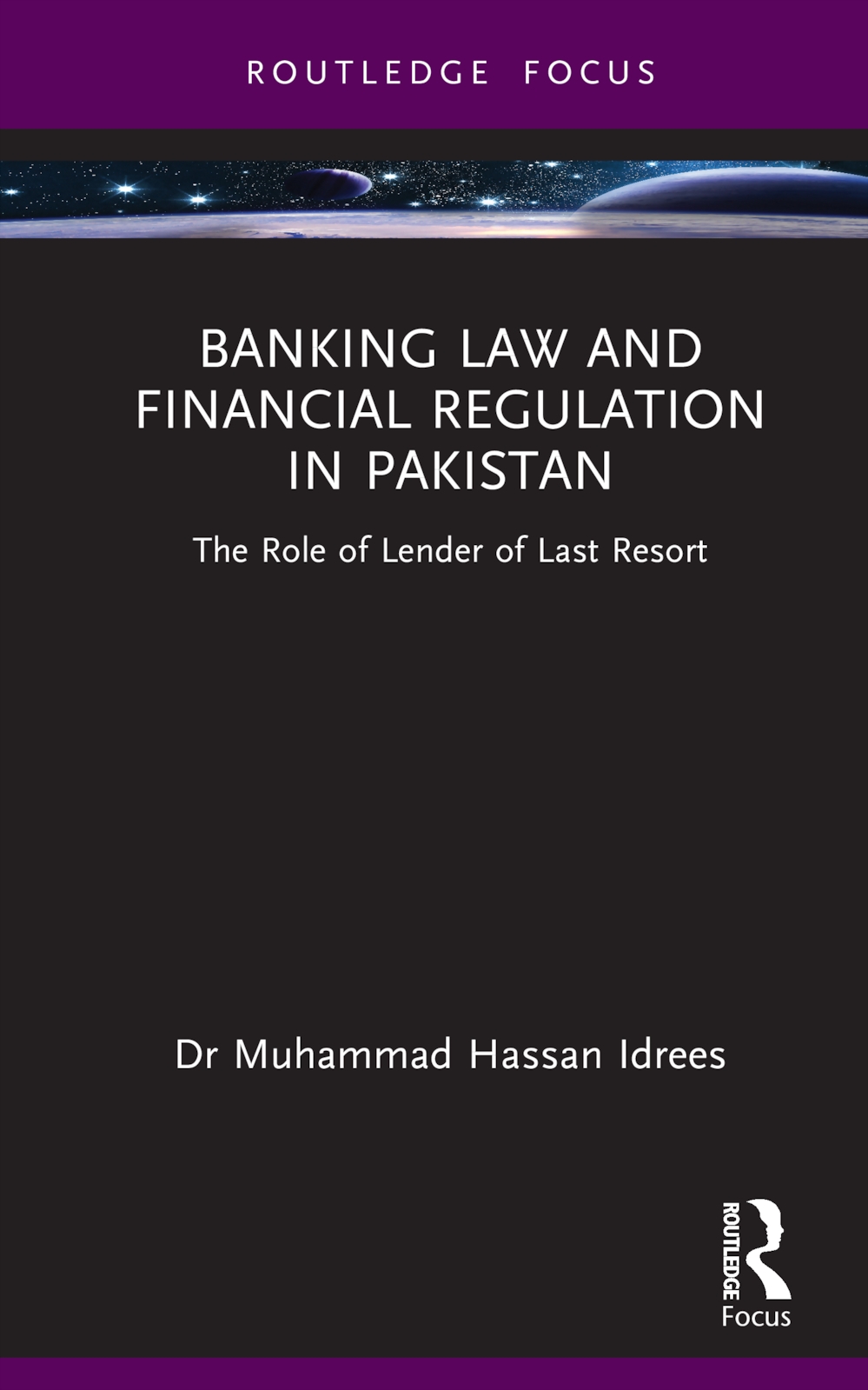 Banking Law and Financial Regulation in Pakistan: The Role of Lender of Last Resort