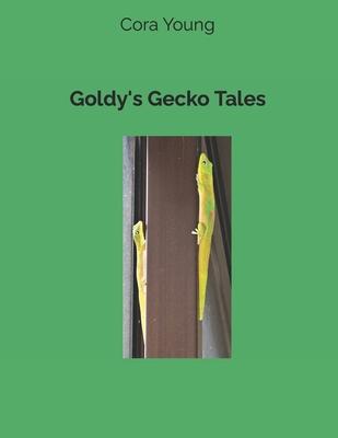 Goldy’s Gecko Tales