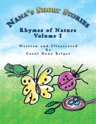 Nana’s Short Stories: Rhymes of Nature Volume I