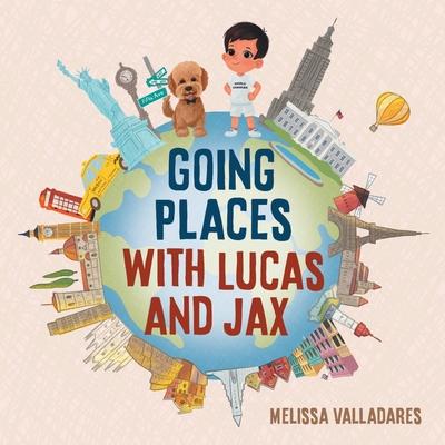 Going Places with Lucas and Jax