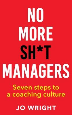 No More Sh*t Managers