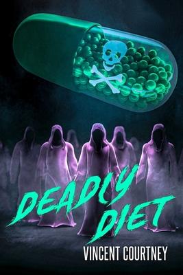 Deadly Diet