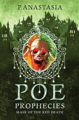 POE Prophecies: Mask of the Red Death