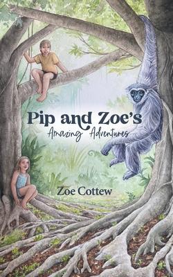 Pip and Zoe’s Amazing Adventures