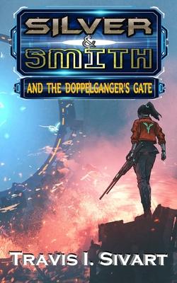 Silver & Smith and the Doppelganger’s Gate