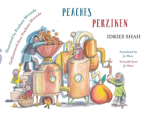 Peaches / Perziken: Bilingual English-Dutch Edition / Tweetalige Engels-Nederlands editie