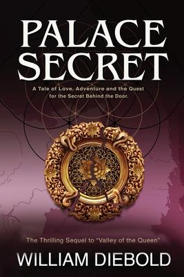 Palace Secret: A Tale of Love, Adventure and the Secret Behind the Door