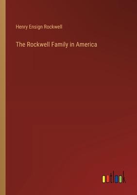 The Rockwell Family in America