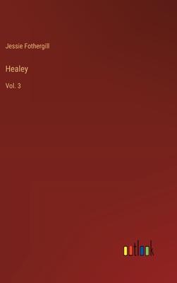 Healey: Vol. 3