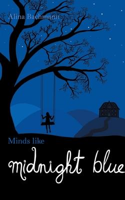 Minds like Midnight Blue: (English Edition)