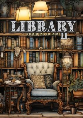 Library Coloring Book for Adults Vol. 2: Interior Coloring Book Room Design Coloring furniture Coloring Book books bookshelf coloring book A4